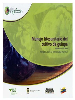 cover image of Manejo fitosanitario del cultivo de gulupa (Passiflora edulis Sims.)